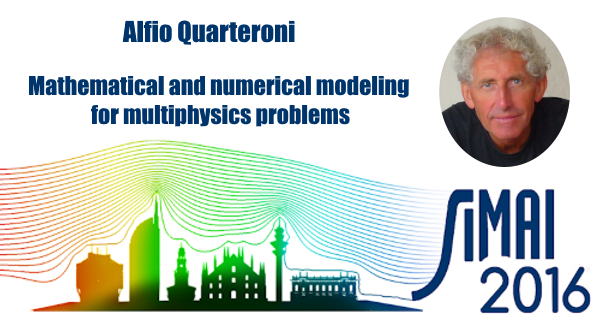 Mathesia_'s tweet photo. #Simai2016 Alfio Quarteroni will deliver the lecture Mathematical and numerical modeling for multiphysics problems https://t.co/MDNyBTqPX5