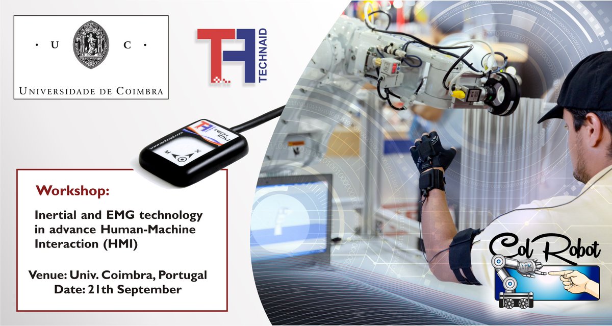 col_robot's tweet image. Attend the #ColRobot Technical Workshop on human-machine interfaces next 21 Sep @UnivdeCoimbra @Technaid