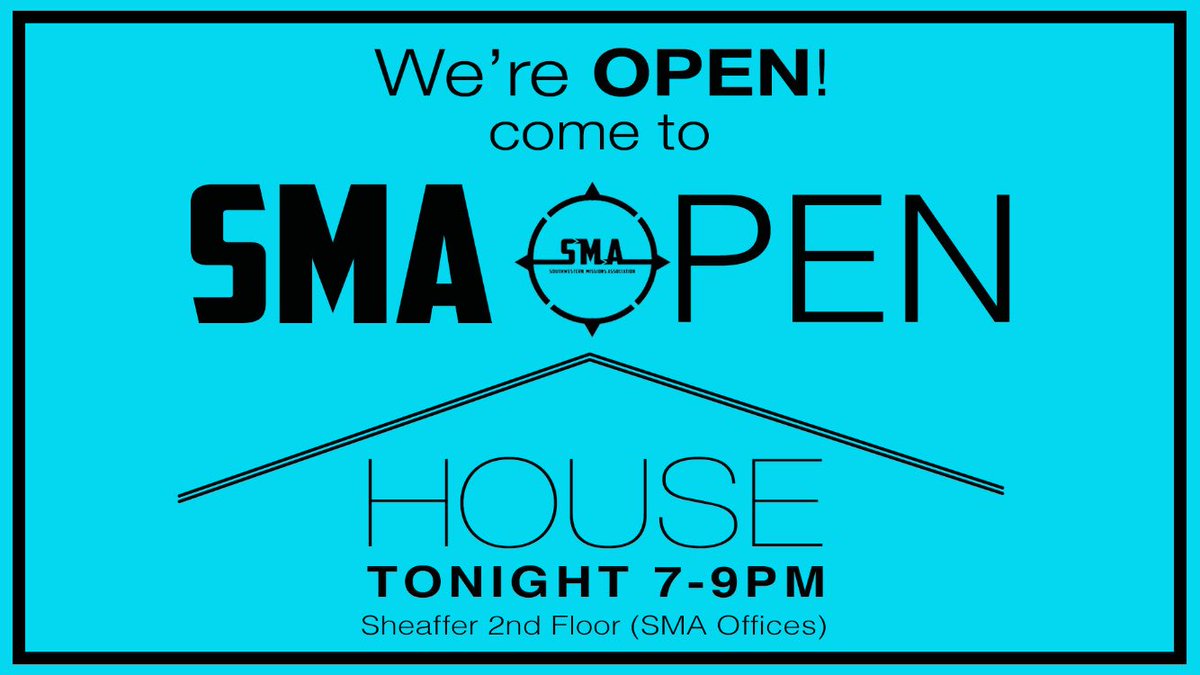 SAGU_SMA's tweet photo. SMA Open House tonight! 7-9pm upstairs Sheaffer! Learn more about how YOU can get involved here on campus. https://t.co/ucSxvOEGim
