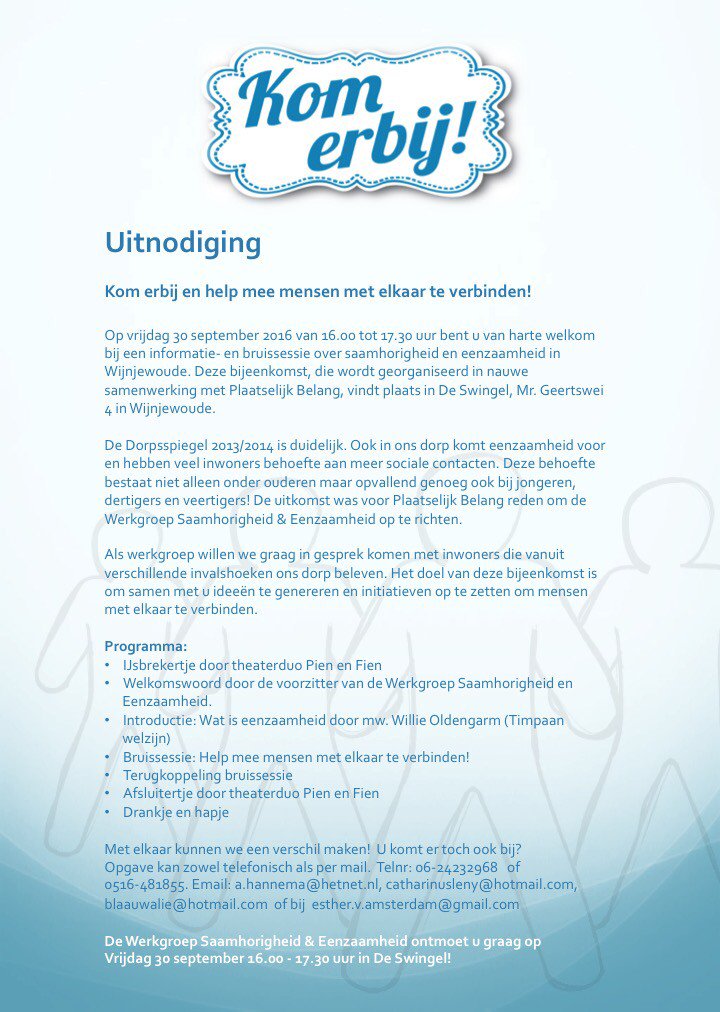 Uitnodiging voor organisaties, buurtbewoners #wijnjewoude over #eenzaamheid en #verbinding is binnen! #komerbijweek