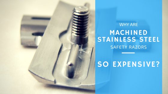 Ever wonder why stainless steel razors are so expensive? bit.ly/2bVDyrM