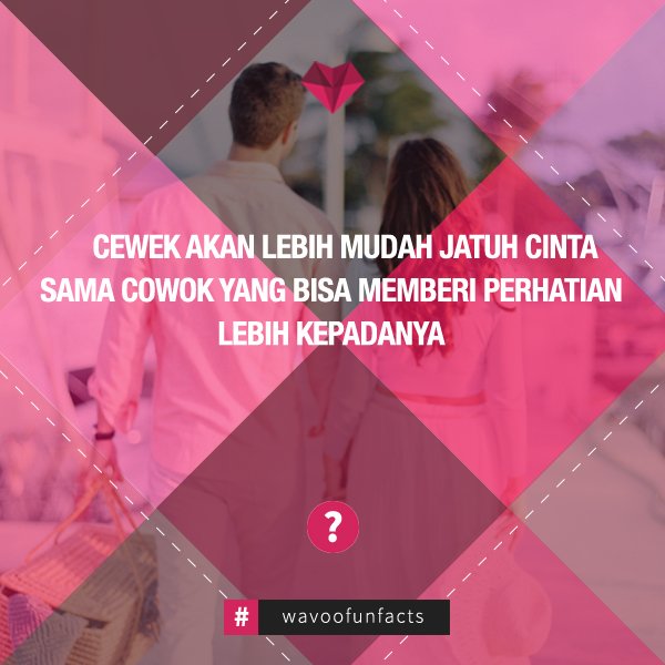 Jangankan perhatian, semua yang abang punya bakalan dikasih neng. #wavooapp
#lovefacts
#faktacinta
#fakta