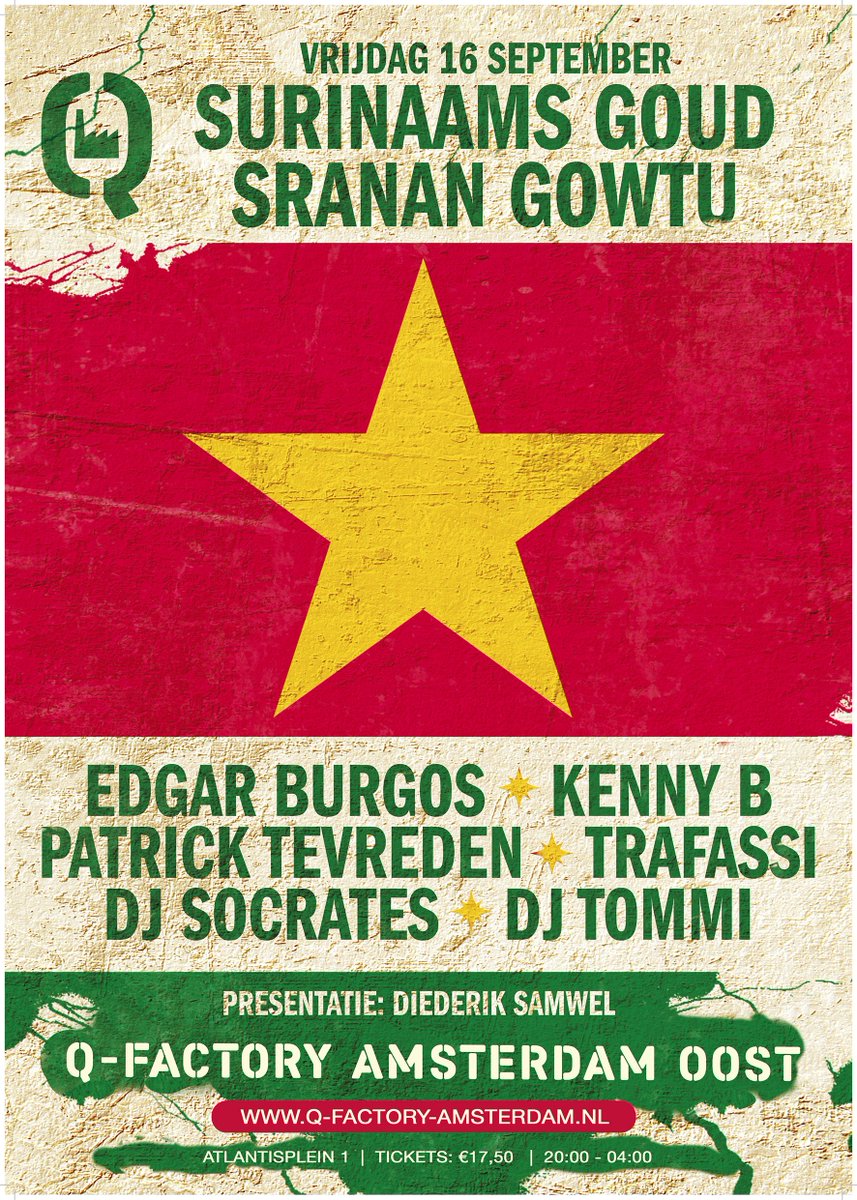 QFactory_Adam's tweet image. @srnieuws_com Surinaams Goud met Trafassi, Patrick Tevreden, Kenny B, DJ Socrates &amp;amp; Tommi: 16 september Q-Factory