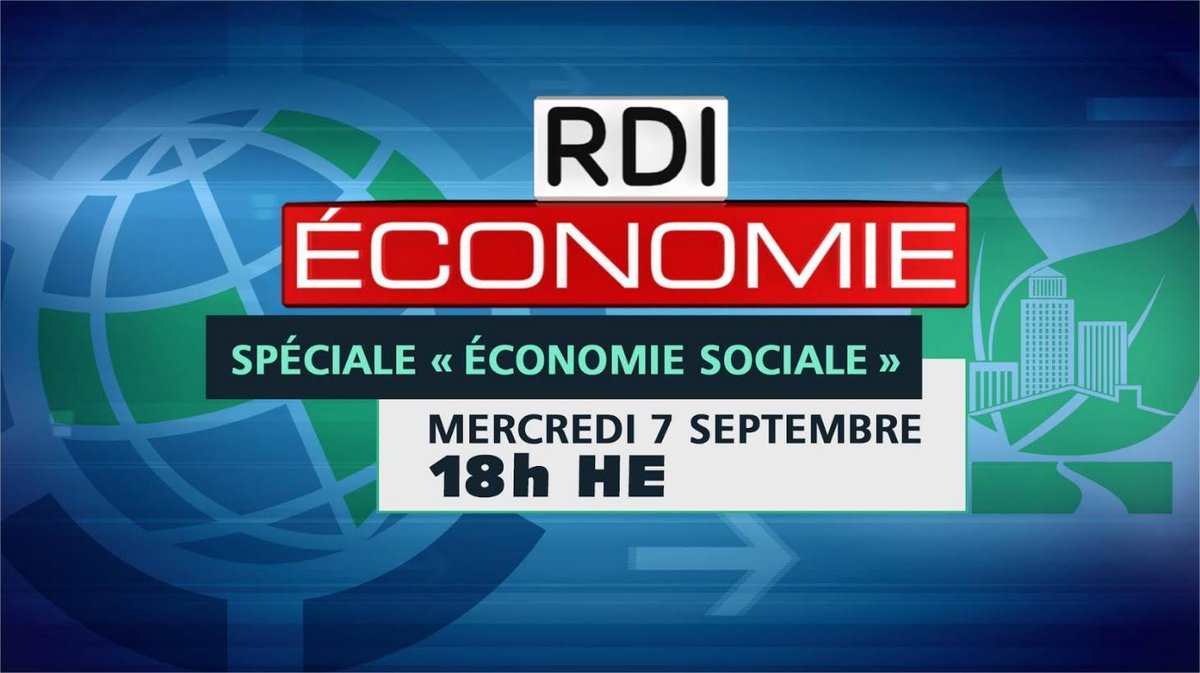 Ce soir ! Notez bien l'heure: c'est à 18h HE, émission de #RDIéconomie d'une heure sur l'économie sociale. #gsef2016