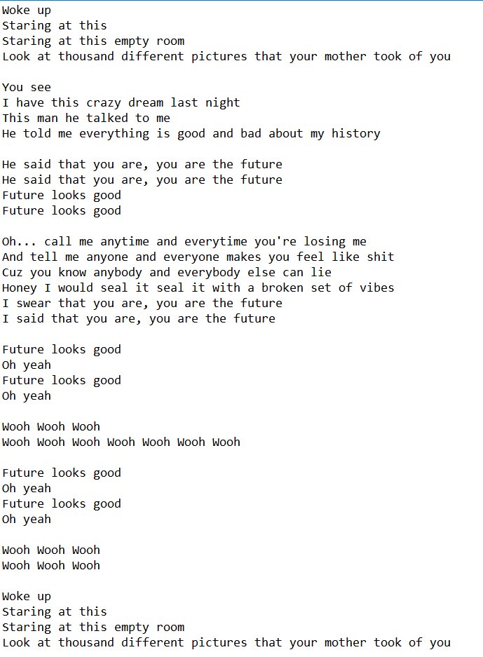 .@OneRepublic Future Looks Good lyrics. #FutureLooksGood #OneRepublicOhMyMy