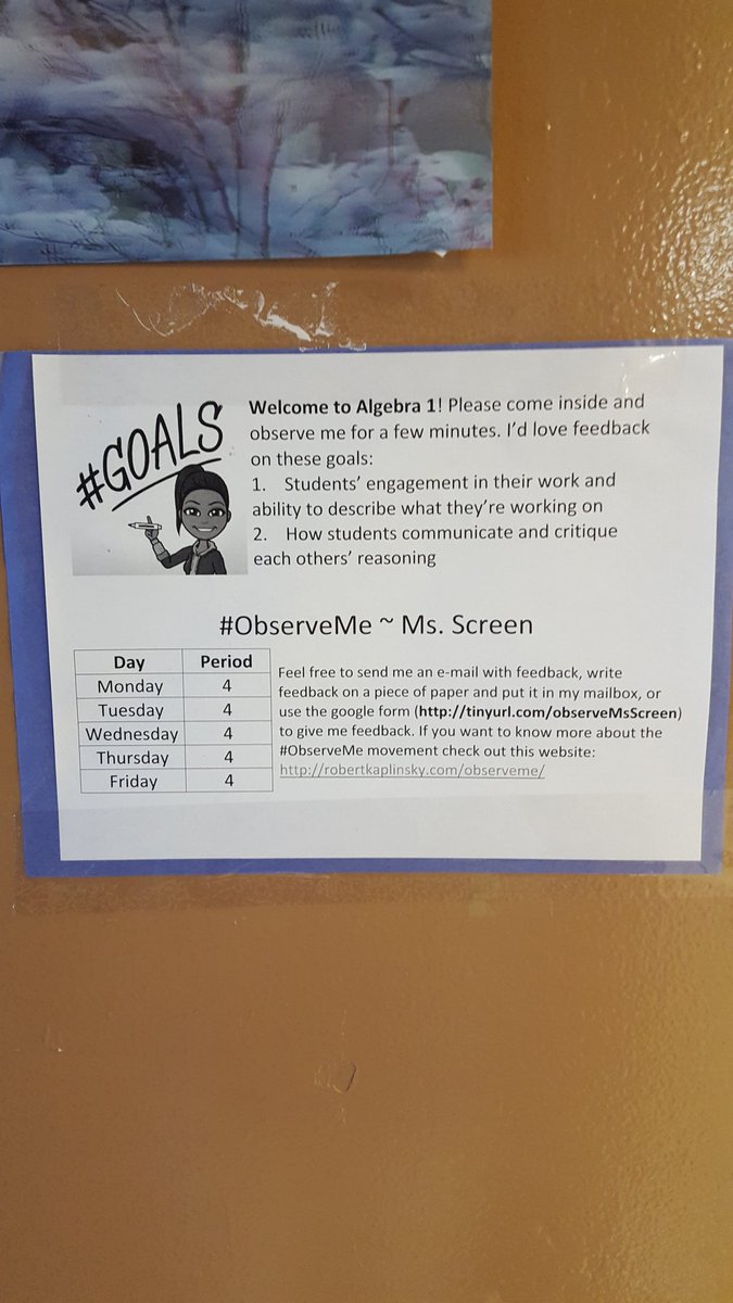 mathapprentice_'s tweet image. Put up my #ObserveMe sign on both classrooms. Really excited / hopeful this will spread! #teach180 @MsFrizzleMethod