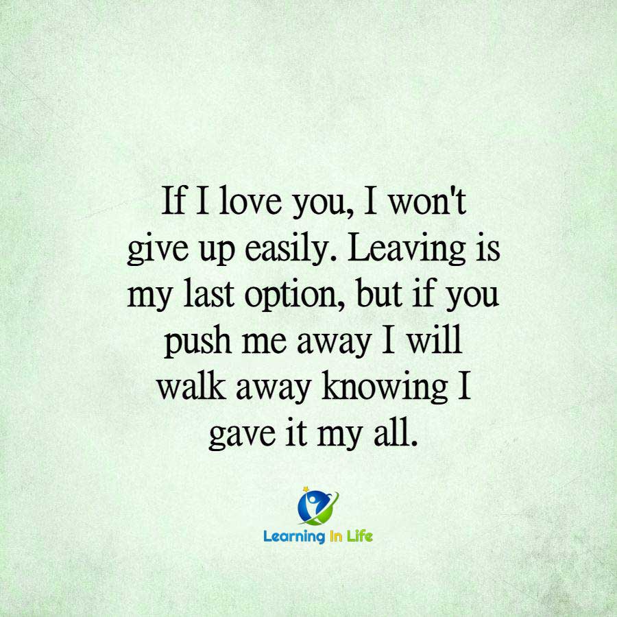 LearningLifeInc's tweet photo. I Won't Give Up #Easily - https://t.co/RnNdZqxOR7 - #GiveUp #Leaving #LoveYou #PushMeAway https://t.co/YaLwpmJClK