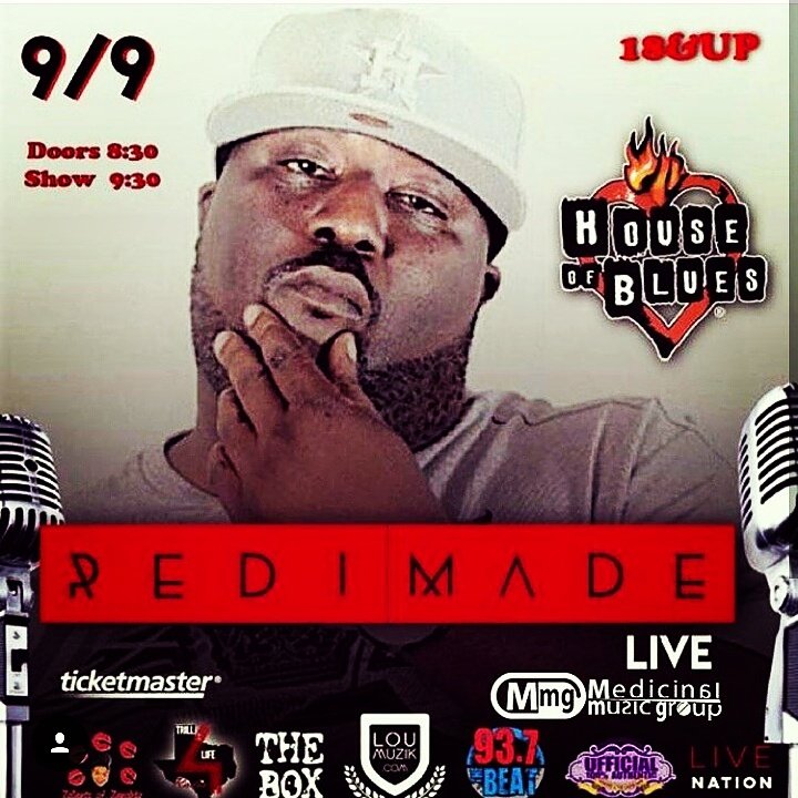 Redimade1's tweet photo. Medicinal Music Group Artist Redi Made is performing at the House of Blues 9/9 show some support tickets $15....... https://t.co/GQKKX1aixy