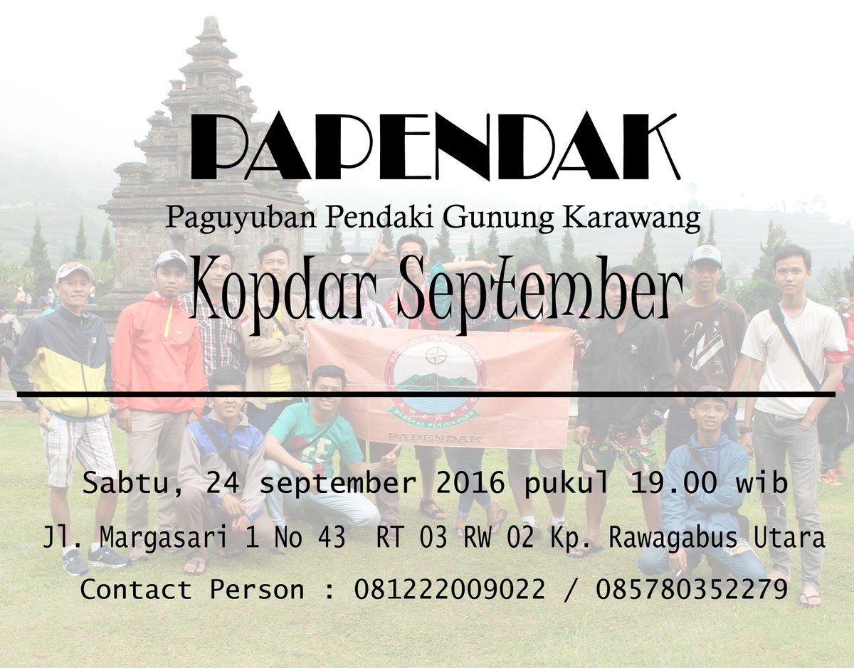 papendak's tweet photo. Kopdar Agustus | Pendaki Karawang | Sabtu tgl 24 September pukul 19.00 wib | #KopdarPapendak @PendakiGunung7 https://t.co/MP1k0XWYUq