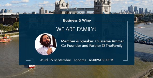 Rencontre avec notre membre <a href="/daedalium/">Oussama Ammar</a>, co-fondateur de <a href="/_TheFamily/">The Family</a> le Jeudi 29 Septembre à Londres : buff.ly/2dkiyqR