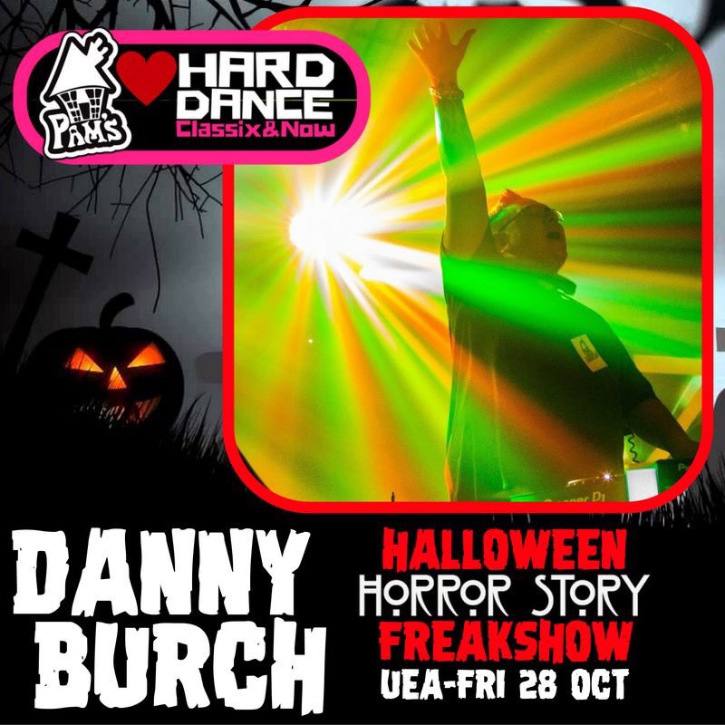PamsHouseUK's tweet photo. Catch @DjDannyBurch playing in the hard dance room at Halloween horror story freakshow UEA Fri 28th Oct https://t.co/4NYyLwPohZ… https://t.co/HFTIHwvVX2