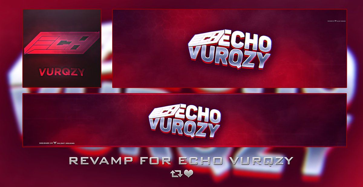 ValentDesigns's tweet image. New Revamp for @EchoVurqzy @TheTeamEcho