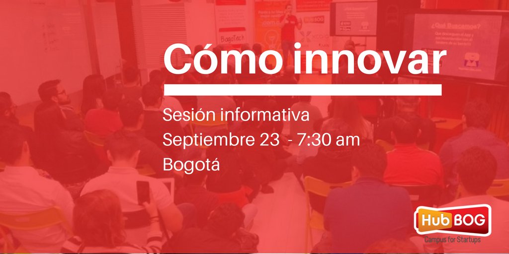 hubBOG's tweet photo. ¿Quieres aprender cómo aplicar la #innovación a tu Start up? Inscríbete a nuestro evento gratuito: https://t.co/EgiarkGjBs https://t.co/JJasFYGBqC