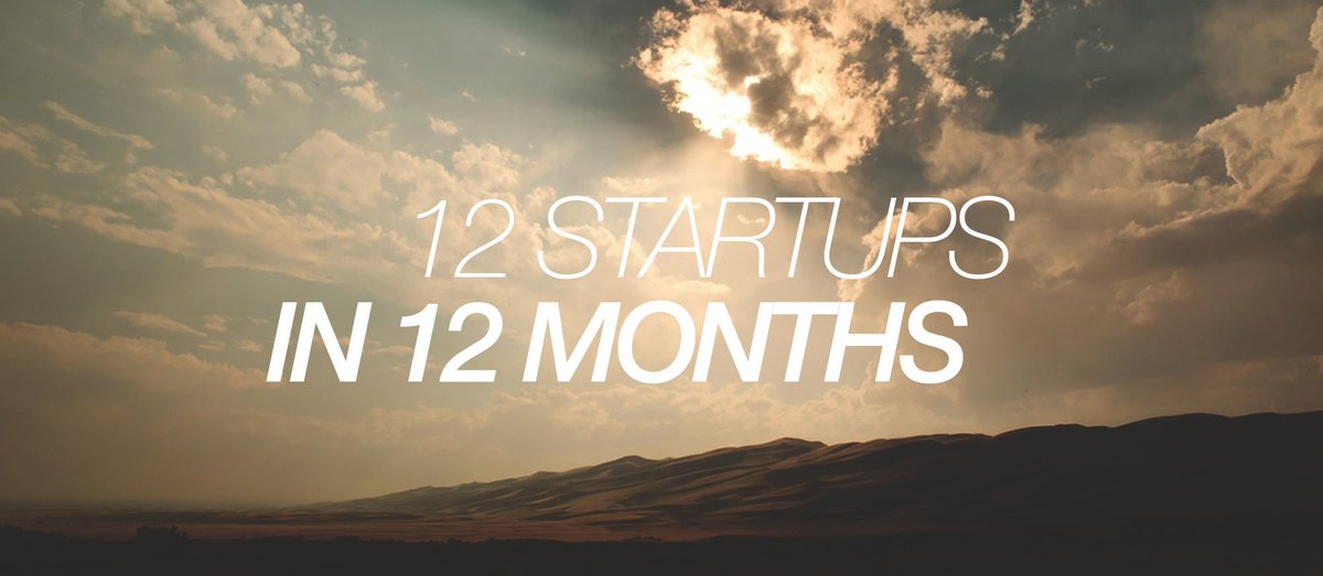 I’m Launching 12 Startups in 12 Months kicked.to/2ctSets