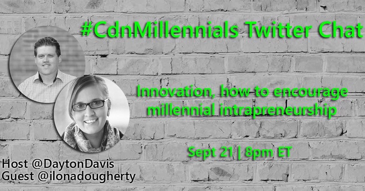 CdnMillennials's tweet photo. Wednesday Sept 21 8pm ET #CdnMillennials w/ @ilonadougherty talking #intrapreneurship in the #millennial gen #TwitterChat https://t.co/89zsCisEBX