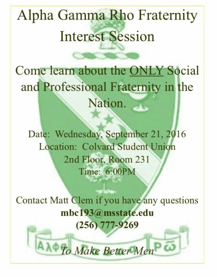 Alpha Gamma Rho will be having an interest meeting on Wednesday, Sept 21 at 6 PM on the second floor of the Colvard Student Union, room 231.