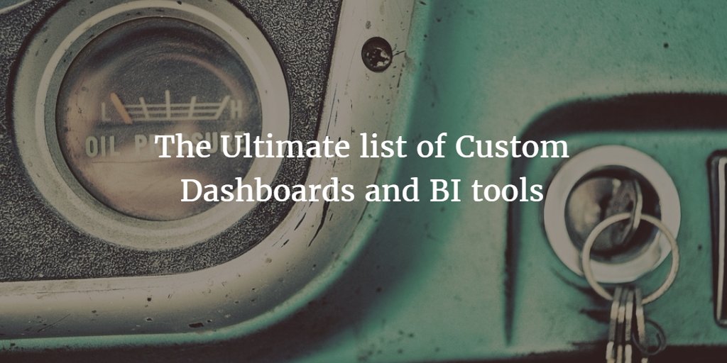 DataJuice's tweet photo. The ultimate list of Custom Dashboards and BI tools to Track your Metrics #datascience #data #analytics https://t.co/Ah8wASeAmI https://t.co/MIbajo5Ayj
