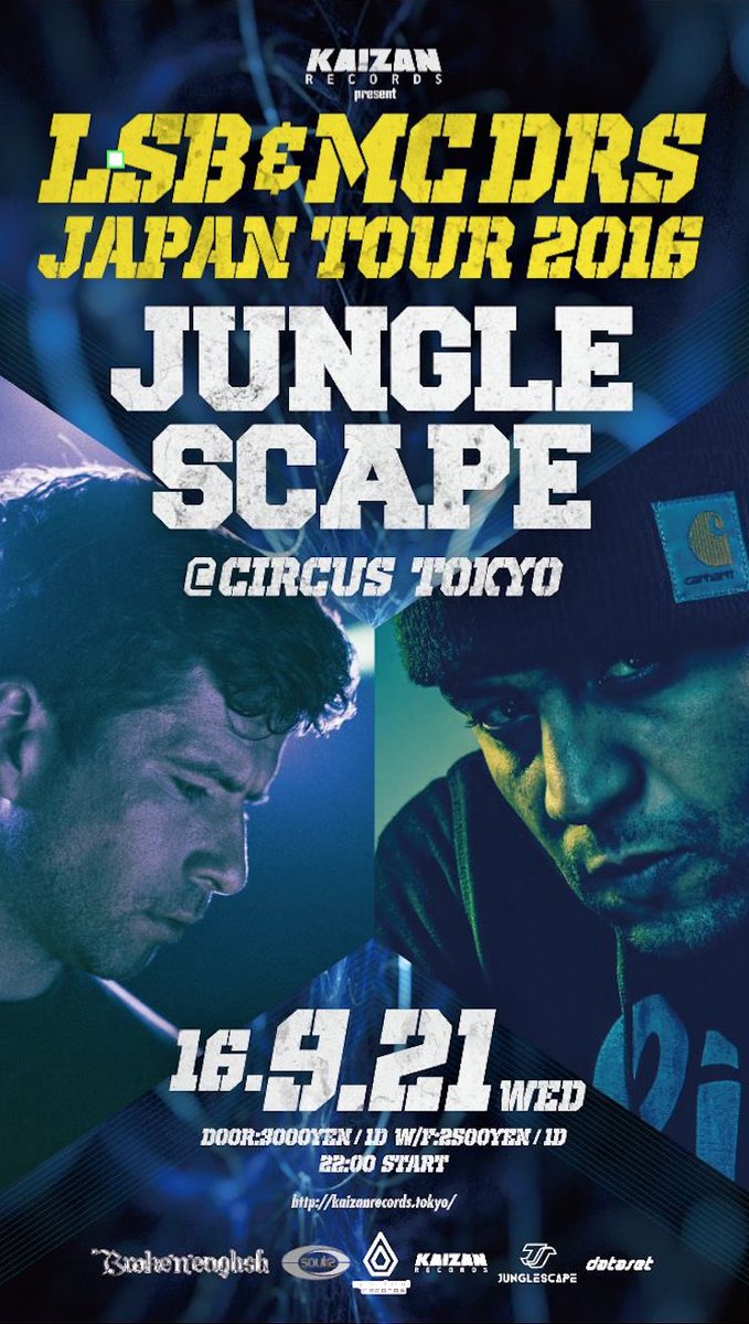 KAIZANRECORDSjp's tweet photo. いよいよ今夜!JUNGLE SCAPE LSB&MC DRS JAPANTOUR2016 @CIRCUSTOKYO 最終日!本場UKの熱いバイブを体感する事間違いなし!#DNBJPN #LSB #MCDRS #JungleScape #CircusTokyo #NEOTOKYO https://t.co/L7f8cNQaIu
