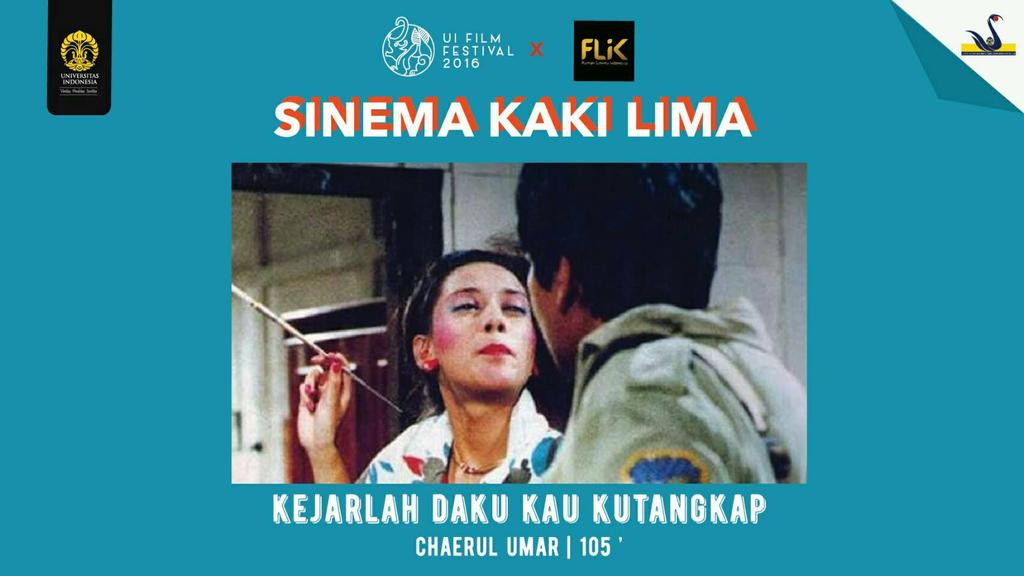 (Hari Kedua UI Film Festival 2016)
Layar Tancap Sinema Kaki Lima 18.30 WIB <a href="/Taman/">TAMAN</a> Lingkar Perpustakaan Pusat UI