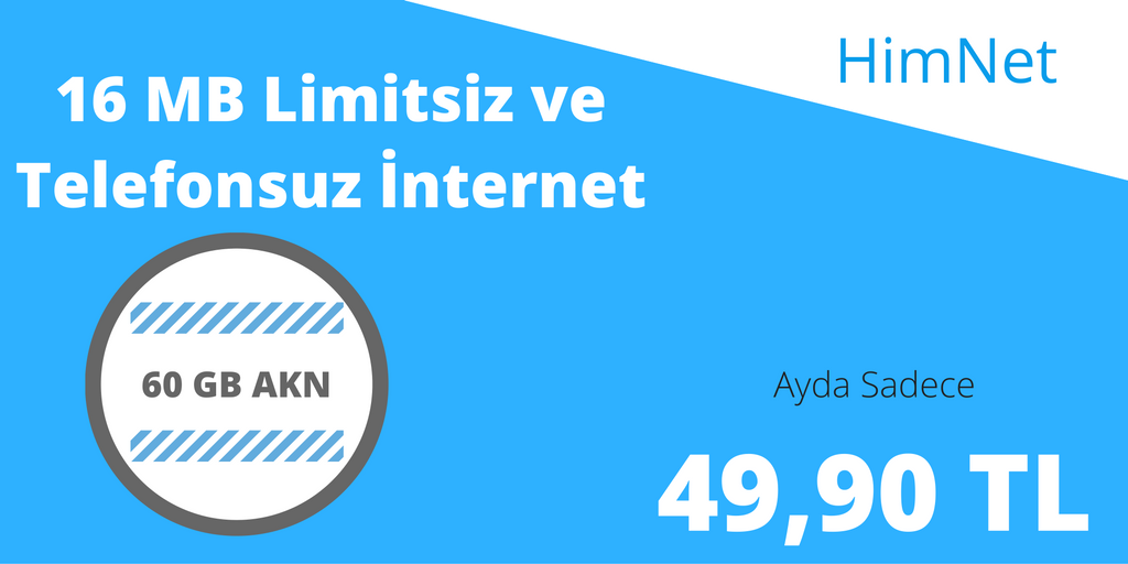 16 Mb Limitsiz ve Telefonsuz İnternet 49,90 TL.
Sabit Telefon Hattına Gerek yok!
24 Ay Sabit Fiyat Garantisiyle!
himnet.com.tr