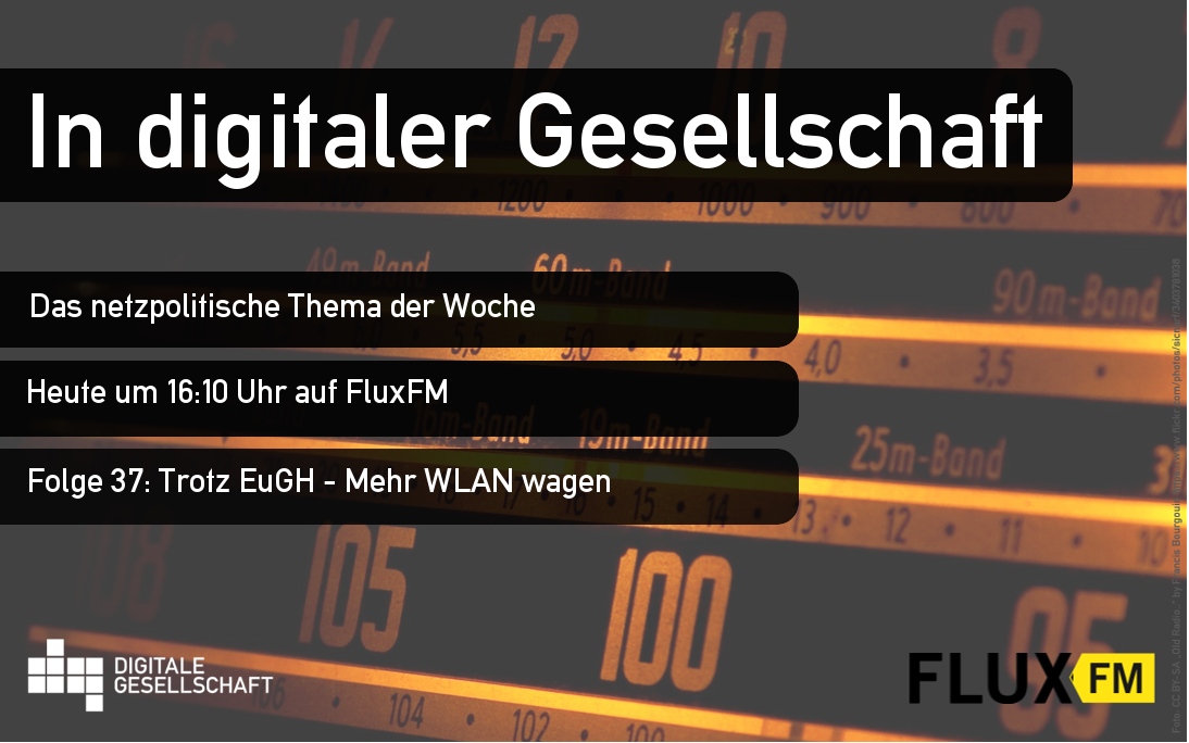 digiges's tweet photo. Heute 16:10 Uhr bei #IdG @FluxFM "Trotz EuGH: Mehr WLAN wagen!" Livestream: https://t.co/Pw6ZHXLwL2 #McFadden Infos: https://t.co/gU7ejUX4NO https://t.co/lLtLkCtFlX