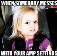FretColors's tweet image. when someone messes with your amp settings!