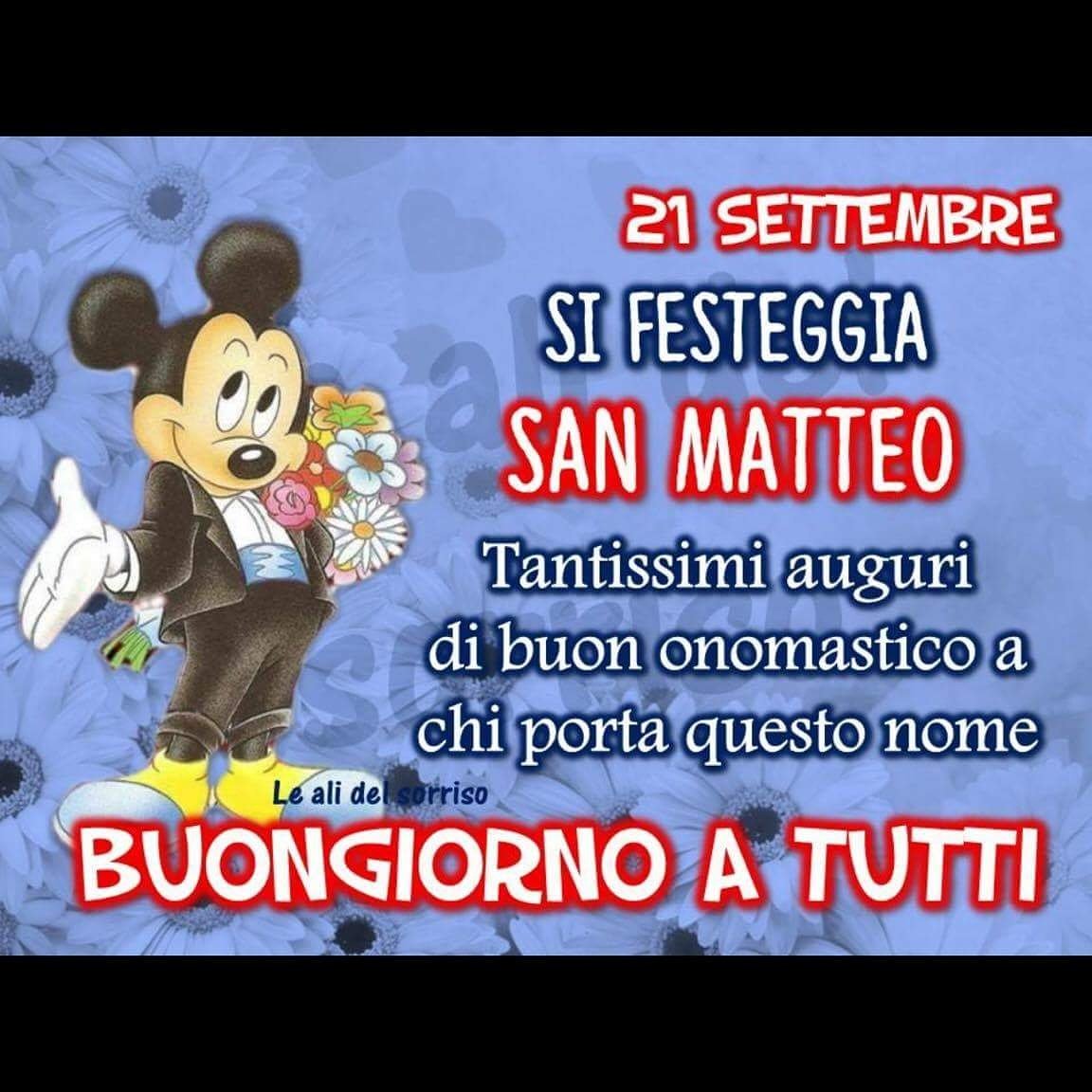 Risa To All The Matteo S Mateo S Matteo S Buonomastico Happynameday Matthew Mateo Matteo Sanmatteo