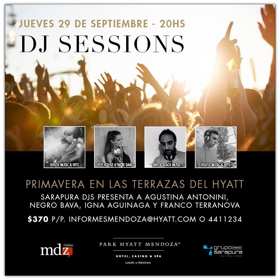 Save the date!! DJ SESSIONS en <a href="/ParkHyatt_Mza/">Park Hyatt Mendoza</a> by <a href="/SarapuraDJS/">@sarapura</a>
