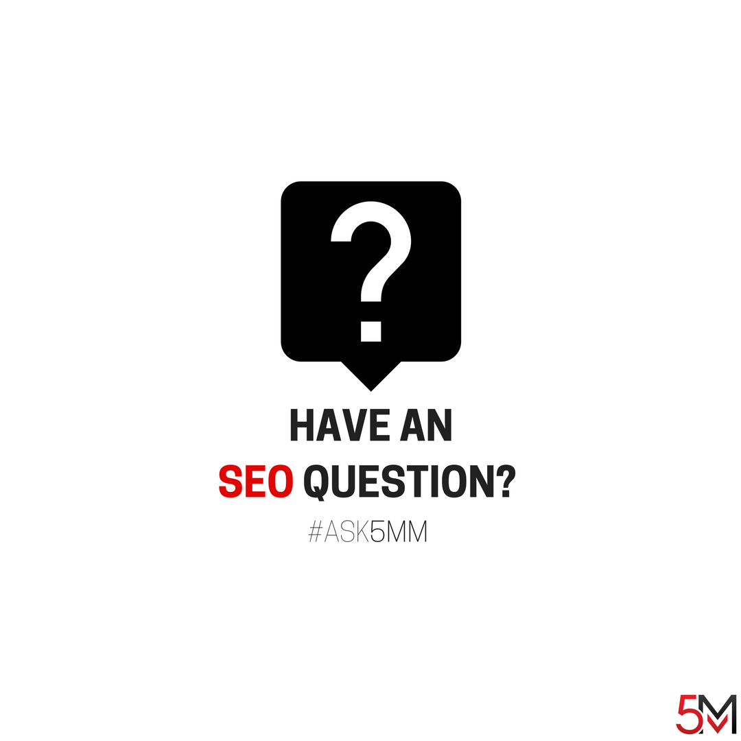 the5MM's tweet photo. Have an #SEO question? Connect with us. 

#ask5MM  #smallbusiness #localseo https://t.co/oiY6JQsl81