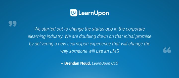 Our CEO <a href="/brendannoud/">Brendan Noud</a> shares his vision of what he wanted LearnUpon to achieve when creating our new #UI