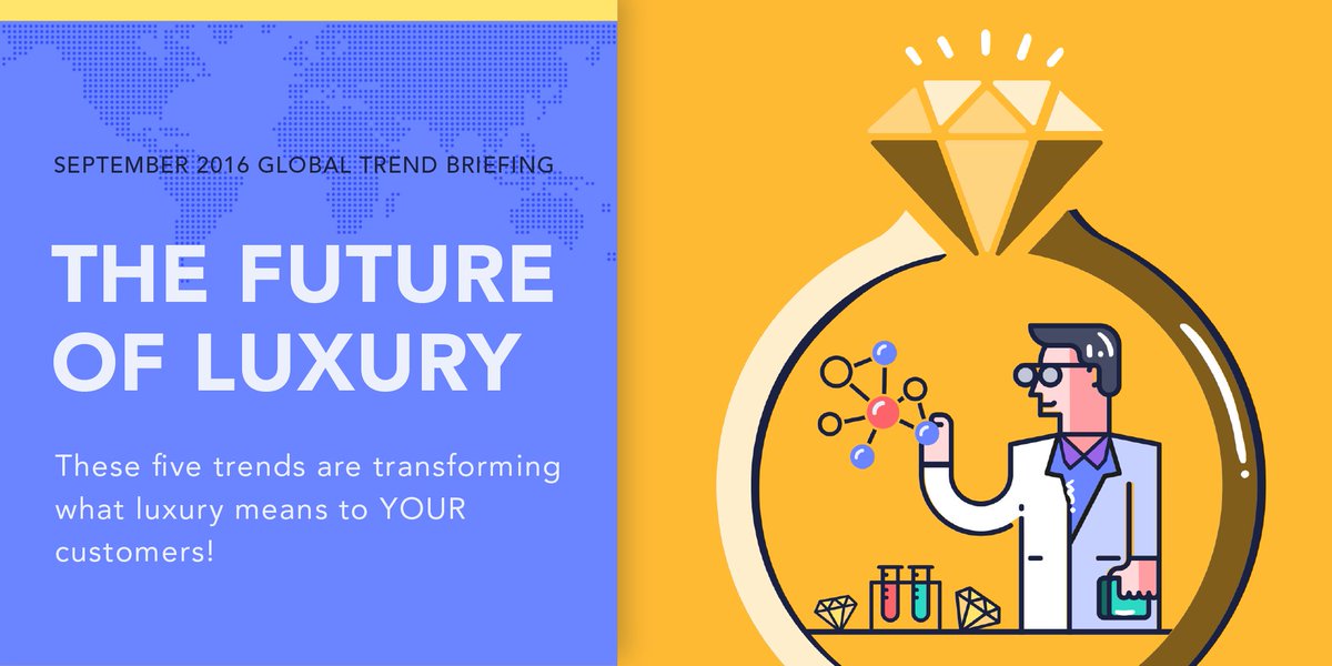 EFAP_'s tweet photo. THE FUTURE OF LUXURY - les #tendances #luxe selon @trendwatching https://t.co/zUDSHpQ4lA @profefapmbaluxe #efapmbaluxe #DecodingLuxury https://t.co/Yt0wdDSXsy