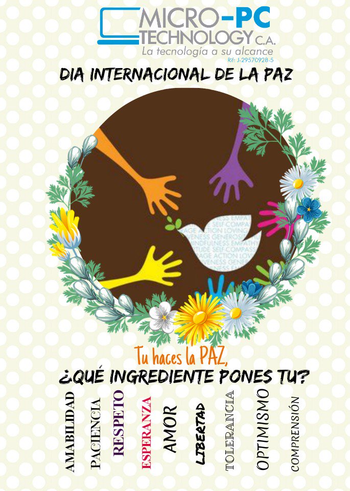 micropctec's tweet photo. ¡Día Internacional de la Paz! #DiaInternacionalDeLaPaz https://t.co/jowPioJE1M