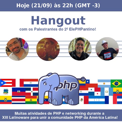 Hoje às 22h tem Hangout com os palestrantes! <a href="/ramcoelho/">Ricardo Coelho</a>, <a href="/willian_dev/">Willian</a>, <a href="/galvao/">@galvao@phpc .social || @galvaoetibr@bsky.social</a>, <a href="/mgiglesias/">IglesiasMg</a>, <a href="/latinoware/">Latinoware</a>