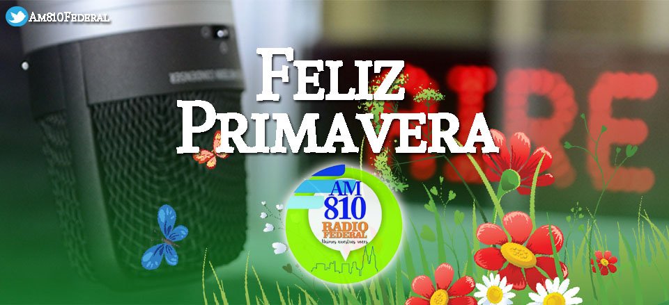 Am810Federal's tweet photo. Feliz Primavera les desea Radio Federal Am810! https://t.co/t1lQNM0wTj