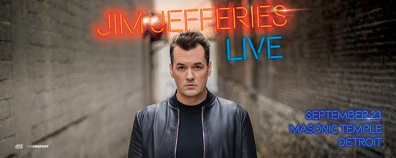 TheCrofoot's tweet photo. TOMORROW: @jimjefferies at @DetroitMasonic!
Tix---> https://t.co/m5tvyDhIeG https://t.co/OKo36sVbk3