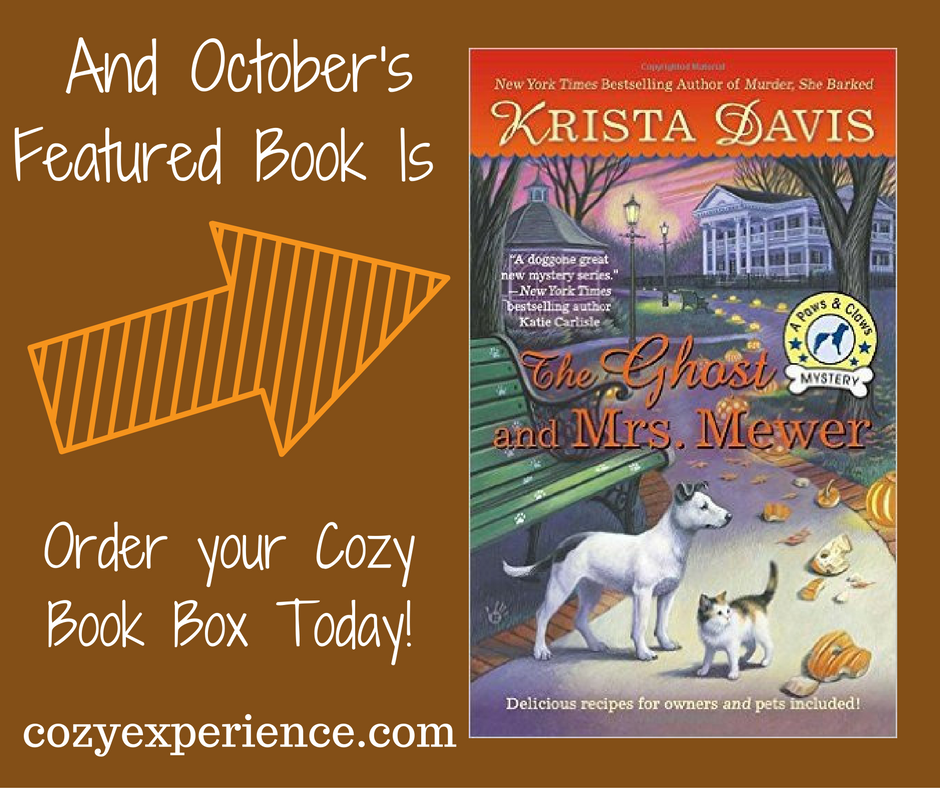 And October's featured #cozymystery is ... The Ghost and Mrs. Mewer by <a href="/kristadavis/">Krista Davis</a>. Order your book box today! bit.ly/2cIavVZ