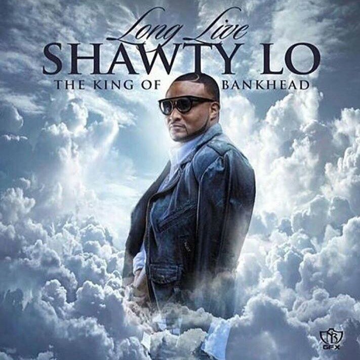 R.I.P. Shawty Lo