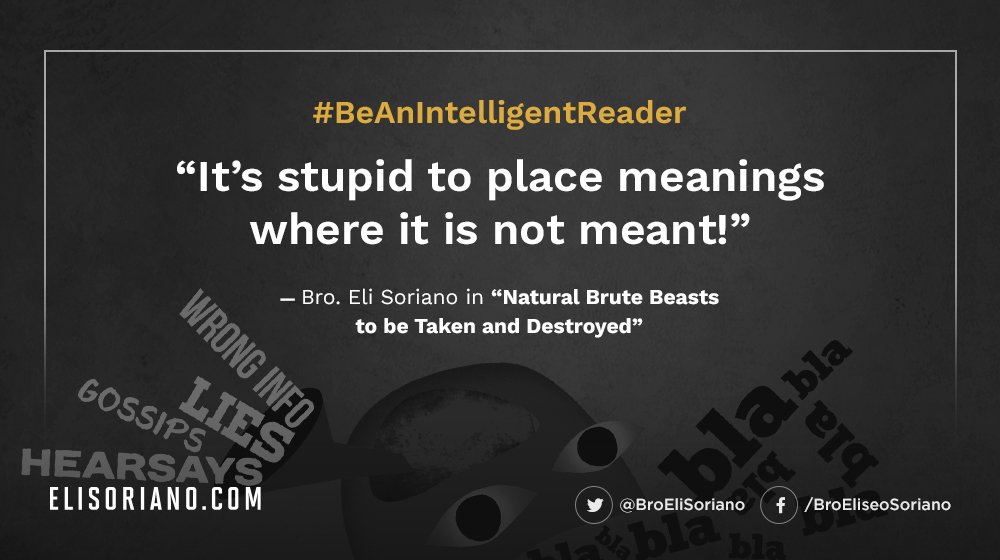 Kapatweets_Intl's tweet photo. “It’s stupid to place meanings where it is not meant!” -- @BroEliSoriano
READ FULL ARTICLE: https://t.co/frVRhxUqho
#BeAnIntelligentReader https://t.co/tmGbtDpCFk