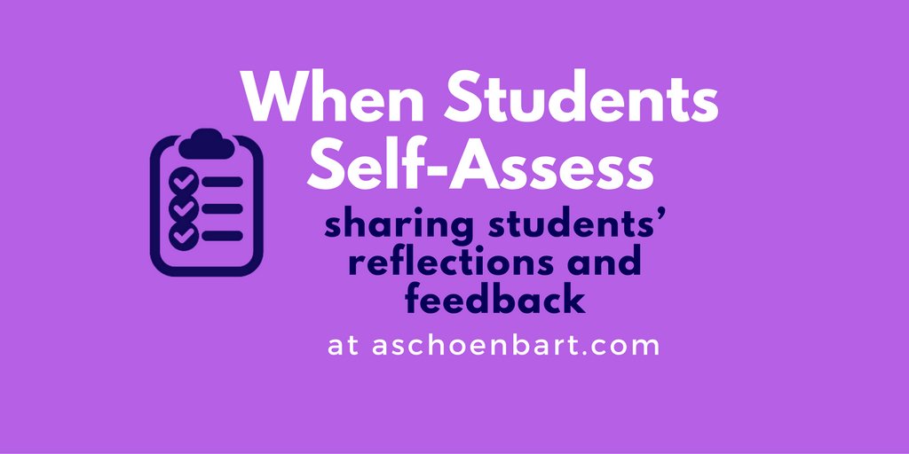AdamSchoenbart's tweet photo. NEW POST: When Students-Self Assess: Sharing Reflections and Feedback at https://t.co/zNJCtGHHaw #satchat #njed https://t.co/21SvDpwmW4