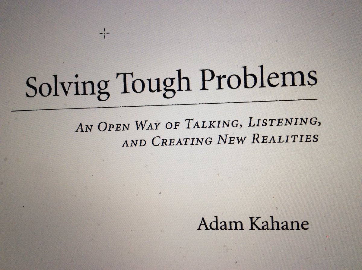 ByronErnest's tweet photo. Find out why we don't create anything new in #SolvingToughProblems by @adamkahane! Great read for #leadership. #edleadership https://t.co/CJqfXRjA9j