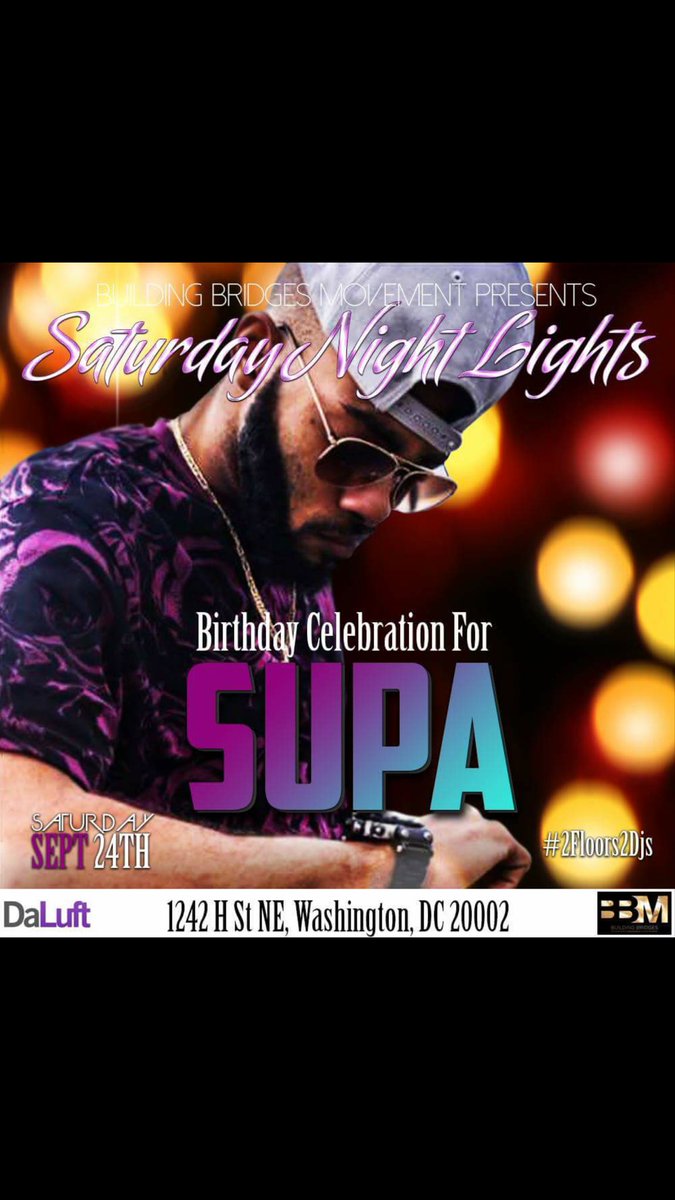 DaLuftDC's tweet photo. This Saturday @DaLuft, Saturday Night Lights back by popular demand! Bottle/table Service available! 1242 H St NE DC https://t.co/FnqI2vxelo