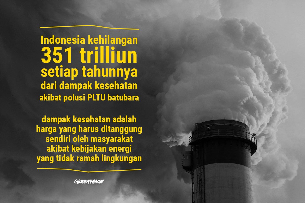 GreenpeaceID's tweet image. Listrik dari PLTU Batubara bukan energi murah, jika kesehatan rakyat taruhannya. Ajak pak @jokowi #RevolusiEnergi greenpeace.org/seasia/id/pres…