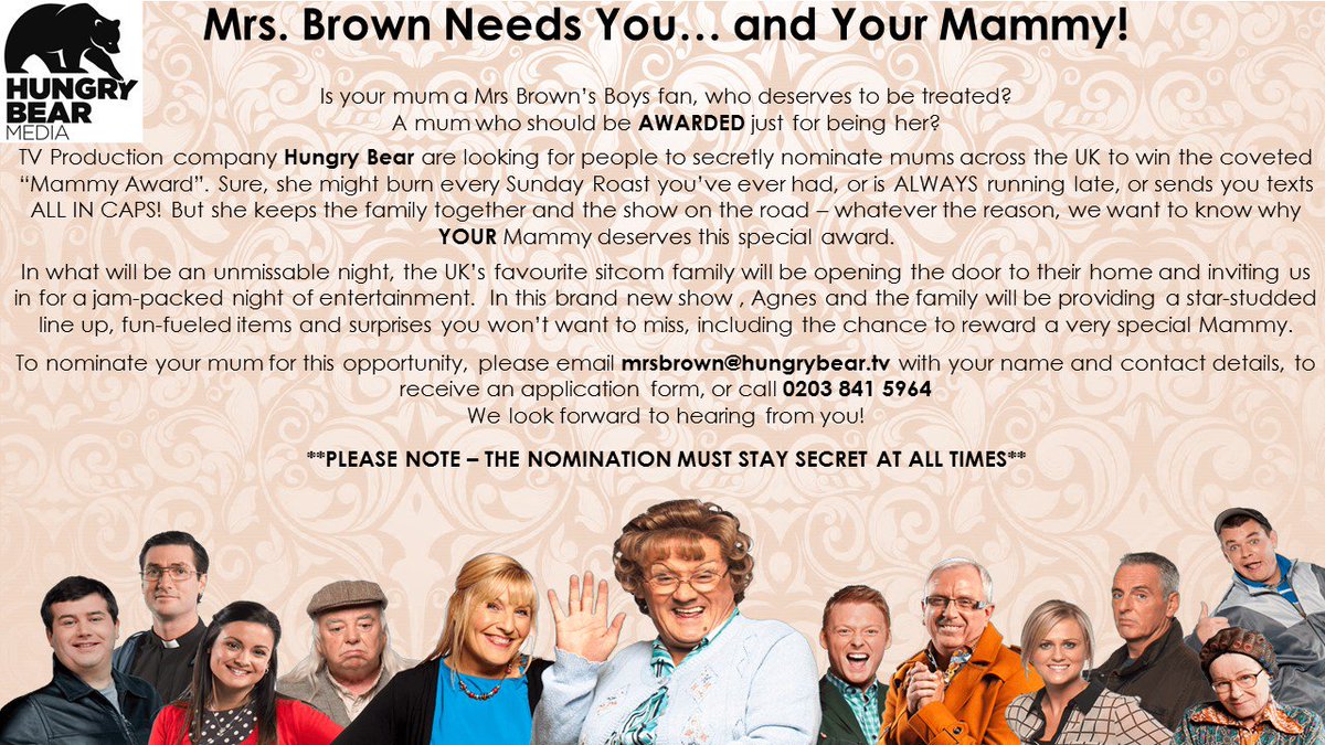 <a href="/MumsnetBarnet/">Mumsnet Barnet</a> Is your Mum a fan of Mrs.Brown's Boys?We're looking for people to nominate their Mums for fun awards.Please share!