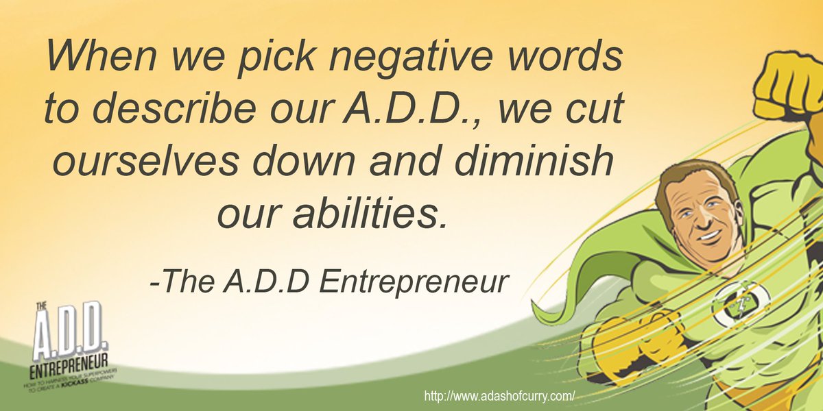 matthybrid1's tweet photo. Focus on harnessing your #ADDSuperpowers, not on the ways you're A.D.D. limits you! #ADDtoCEO #livingwithADD https://t.co/5eLFaTJDps