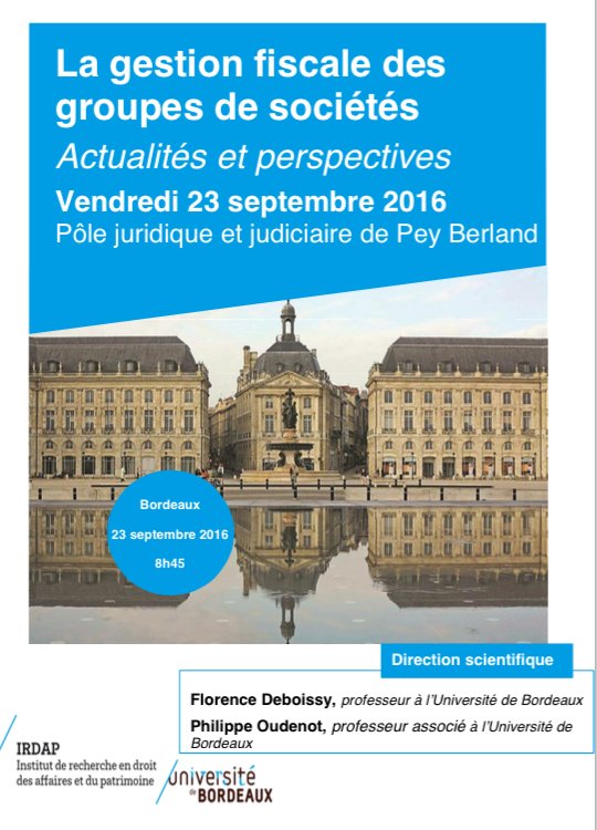 BradburnSuzie's tweet photo. Demain : Gestion fiscale des groupes de sociétés, @univbordeaux #fiscalite #groupesdesociétés #IRDAP #Bordeaux https://t.co/zn9FoS2SZM