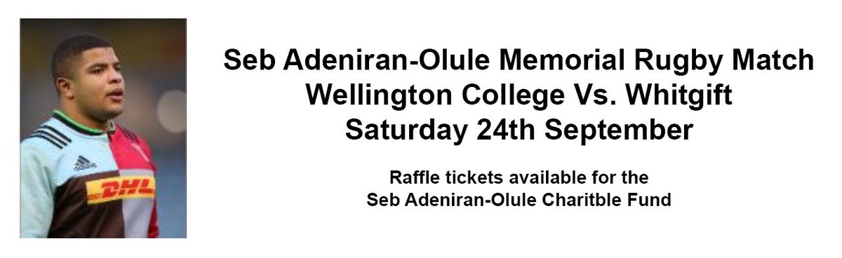OWSociety's tweet photo. Sat 24th Sept. WelCol vs. Whitgift rugby match in memory of OW &amp; Harlequin Seb Adeniran-Olule. Raffle details: https://t.co/snTus34dIi https://t.co/oIWwEZ1Sx7