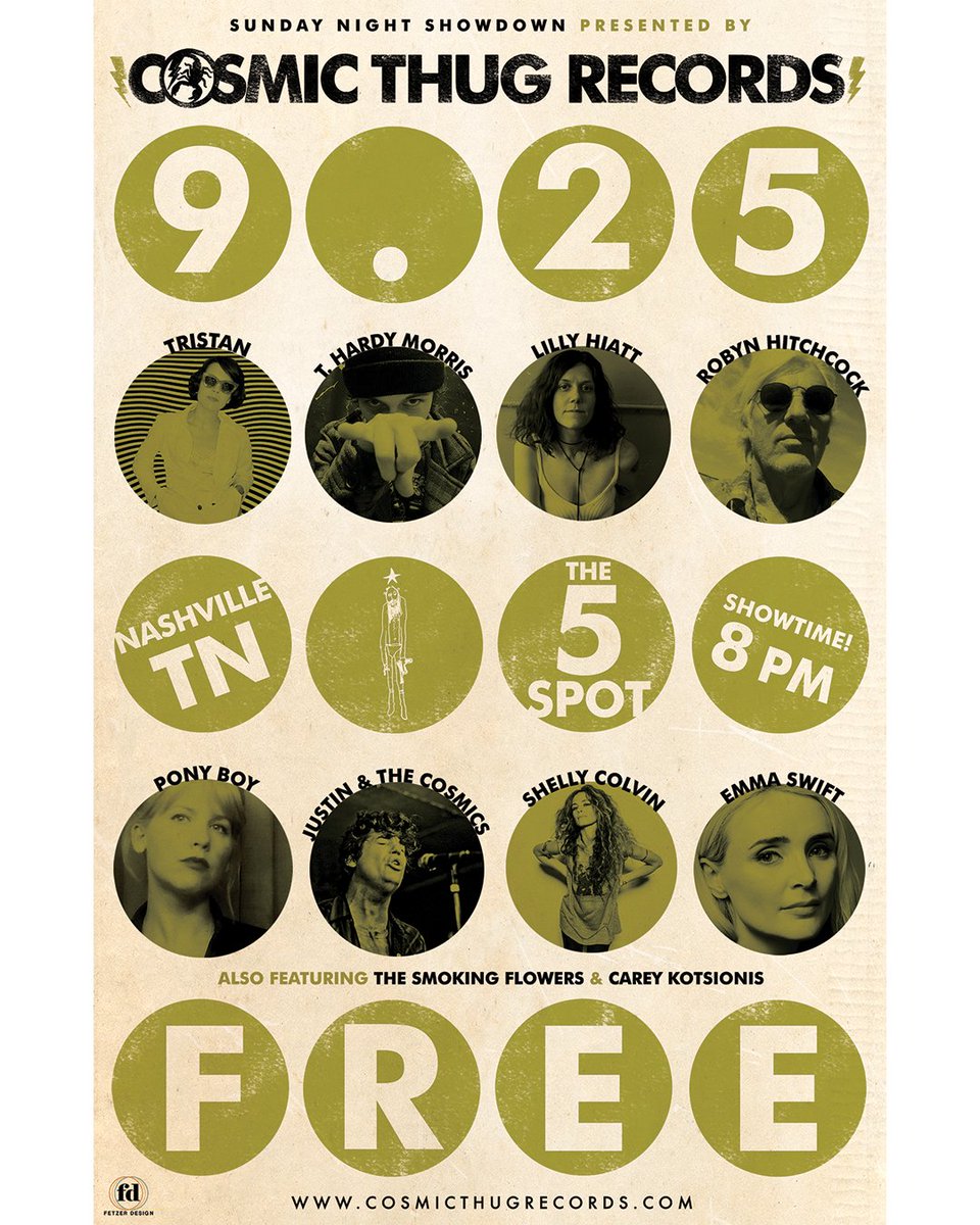 Sunday! <a href="/five_spot/">The 5 Spot</a> <a href="/THardyMorris/">T. Hardy Morris</a> <a href="/JustinCosmics/">Justin & The Cosmics</a> <a href="/tristentristen/">tristen</a> <a href="/RobynHitchcock/">Robyn Hitchcock</a> <a href="/emmaswiftsings/">e m m a  s w i f t</a> <a href="/ponyboymusicana/">Marchelle Bradanini</a>  @LillyHiatt1 <a href="/shellycolvin/">shelly colvin</a>