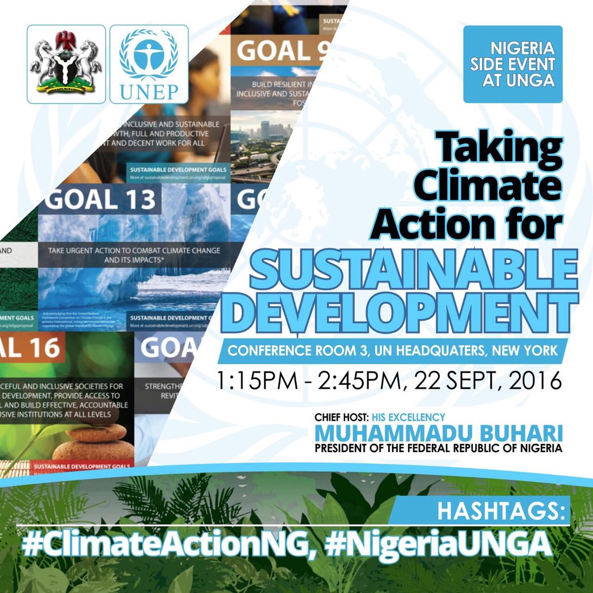 TODAY Event at #UNGA: Nigeria Mission hostS side event on #ClimateActionNG &amp; #SDGs | 1.15-2.45pm| Conf. Room 3 | #NigeriaUNGA