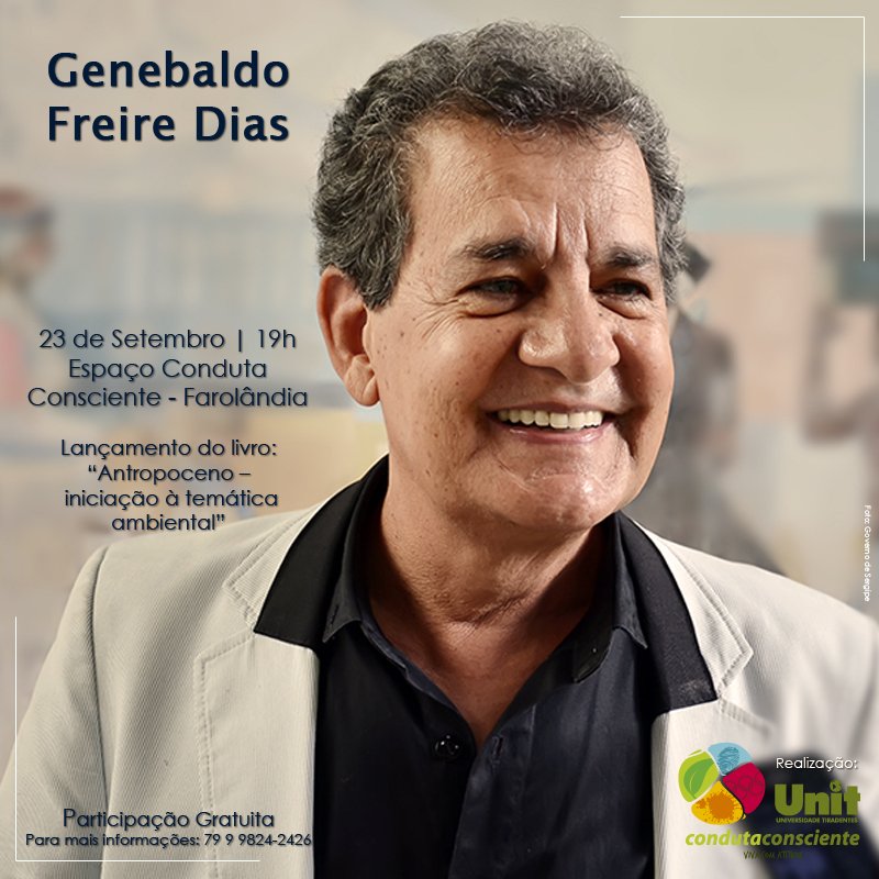VivaComAtitude's tweet photo. Sergipano, autor de 19 livros sobre a temática ambiental, lançará no dia 23/09 na UNIT  “Antropoceno – iniciação à temática ambiental”. 🙌 https://t.co/uTY7P1RJDE
