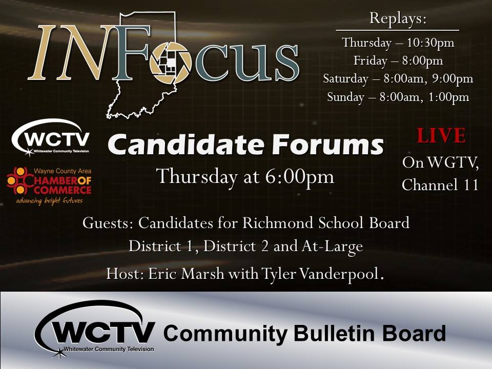 IN Focus Candidate Forum tonight at 6pm on WGTV, Ch 11! Send questions for the candidates for Richmond School Board to <a href="/WCTVinfo/">WhitewaterTelevision</a> #INFocus
